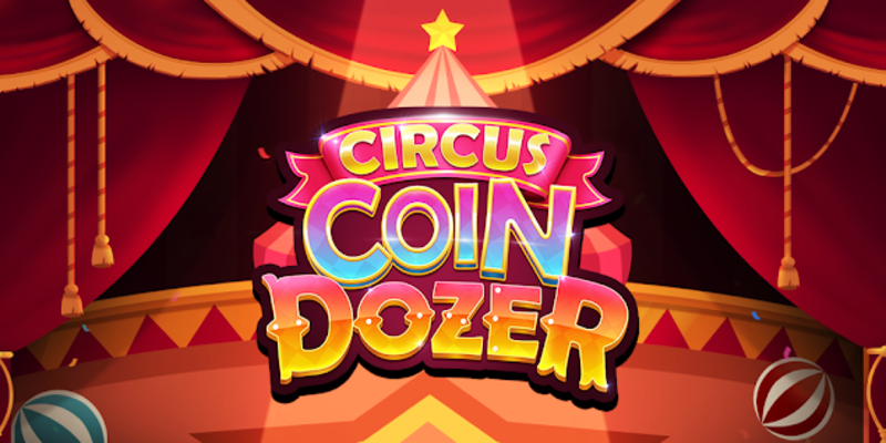 Circus Dozer tái hiện gánh xiếc