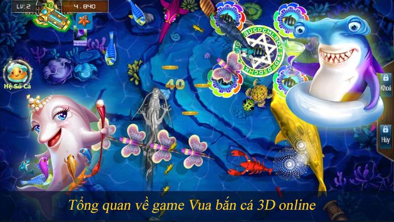 Đôi nét về game Vua bắn cá 3D